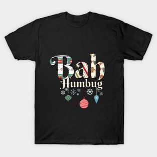 Christmas Bah Humbug with Ornaments and Snowflakes T-Shirt